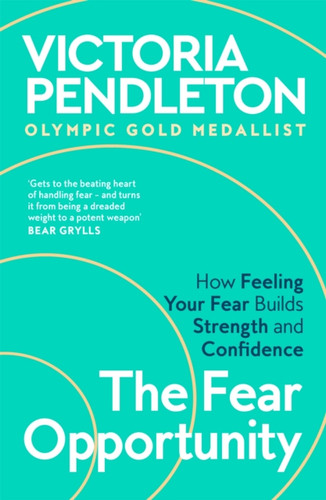 The Fear Opportunity 9781035069149 Paperback
