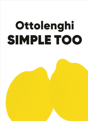 Ottolenghi SIMPLE TOO 9781529109511 Hardback