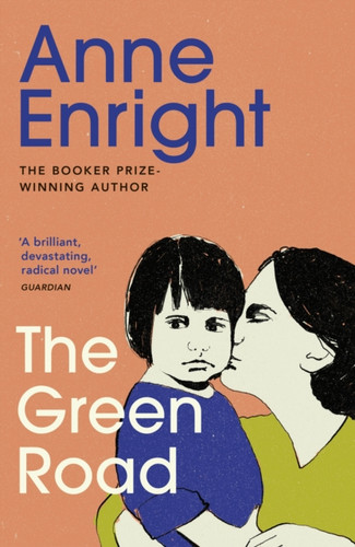 The Green Road 9780099539797 Paperback The Green Road 9780099539797 Paperback