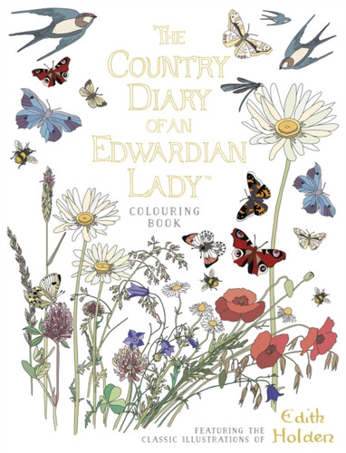 The Country Diary of an Edwardian Lady Colouring Book 9780718185428 Paperback