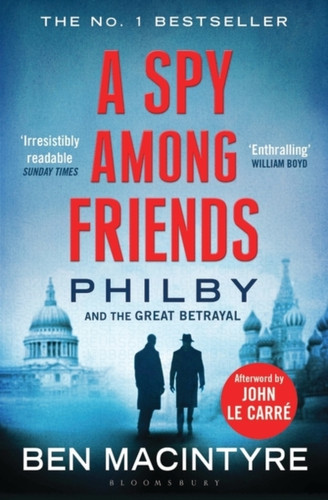 A Spy Among Friends 9781408851784 Paperback A Spy Among Friends 9781408851784 Paperback
