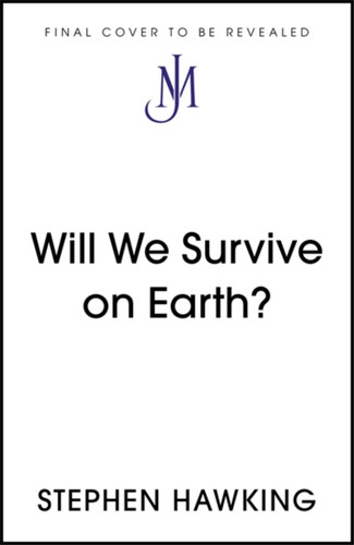 Will We Survive on Earth? 9781529392388 Paperback Will We Survive on Earth? 9781529392388 Paperback