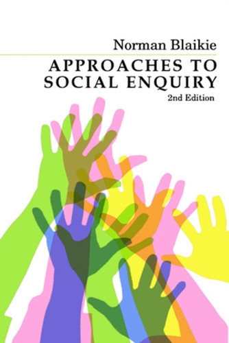 Approaches to Social Enquiry 9780745634494 Paperback Approaches to Social Enquiry 9780745634494 Paperback