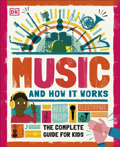 Music and How it Works 9780241411605 Hardback