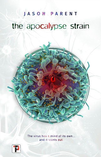 The Apocalypse Strain 9781787583542 Paperback The Apocalypse Strain 9781787583542 Paperback