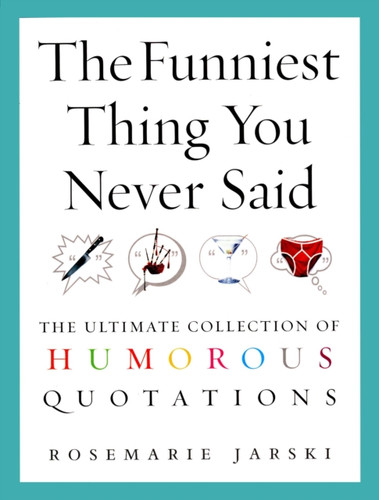 The Funniest Thing You Never Said 9780091897666 Paperback