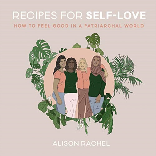 Recipes for Self-Love 9780062863997 Hardback Recipes for Self-Love 9780062863997 Hardback