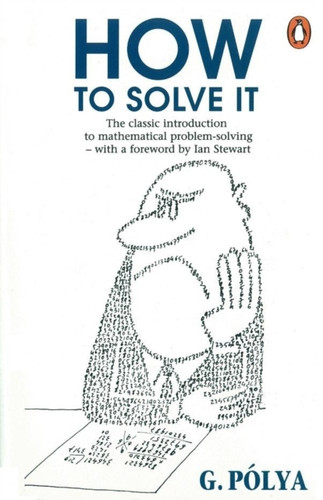 How to Solve It 9780140124996 Paperback How to Solve It 9780140124996 Paperback