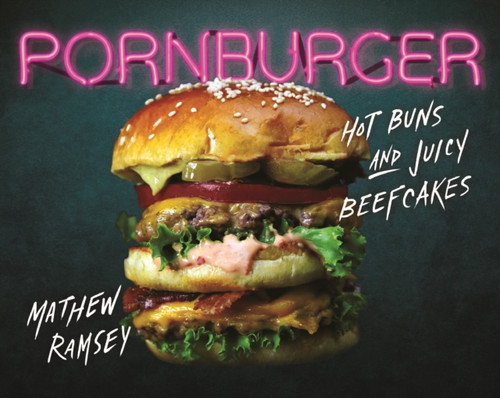 Pornburger 9781743367445 Hardback Pornburger 9781743367445 Hardback