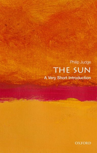 The Sun 9780198832690 Paperback The Sun 9780198832690 Paperback
