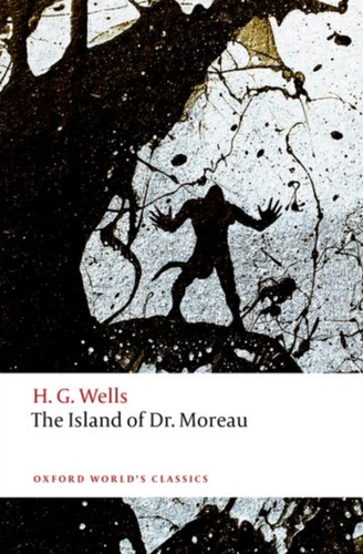 The Island of Doctor Moreau 9780198702665 Paperback