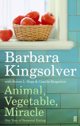 Animal, Vegetable, Miracle 9780571233571 Paperback