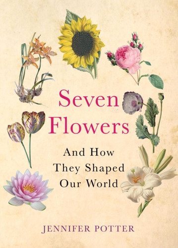 Seven Flowers 9780857891655 Paperback Seven Flowers 9780857891655 Paperback