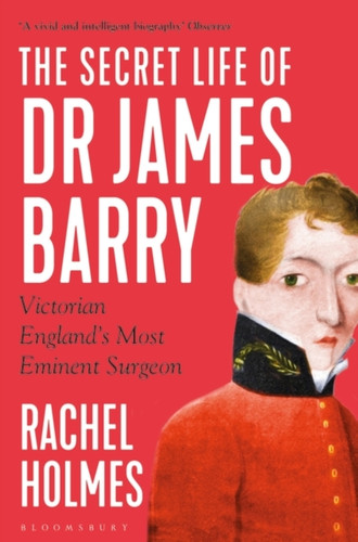 The Secret Life of Dr James Barry 9781408891575 Paperback