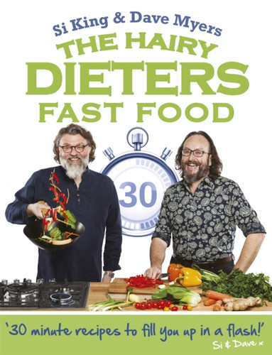 The Hairy Dieters: Fast Food 9780297609315 Paperback