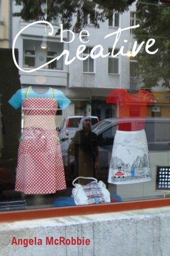 Be Creative 9780745661957 Paperback