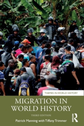 Migration in World History 9781138295841 Paperback Migration in World History 9781138295841 Paperback