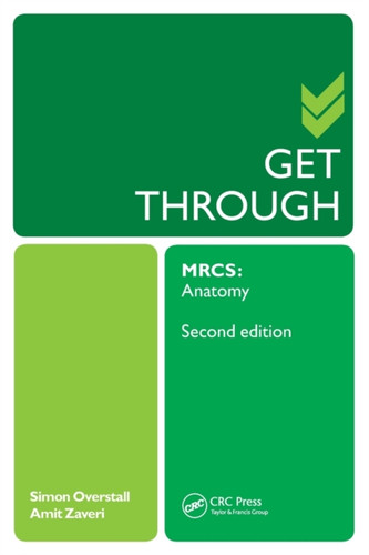 Get Through MRCS: Anatomy 2E 9781444170191 Paperback