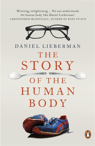 The Story of the Human Body 9780141399959 Paperback
