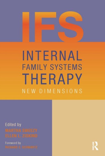 Internal Family Systems Therapy 9780415506847 Paperback