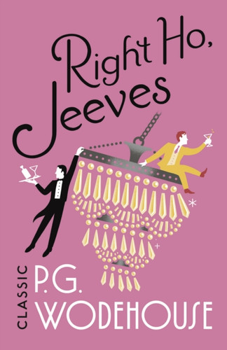 Right Ho, Jeeves 9781787461031 Paperback