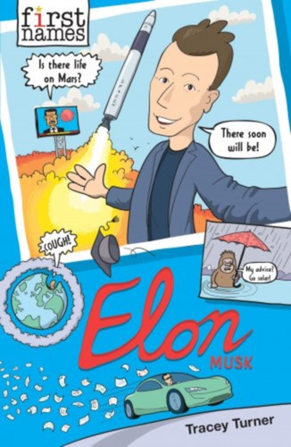 First Names: Elon (Musk) 9781910989623 Paperback