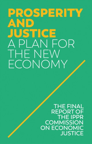 Prosperity and Justice 9781509534999 Paperback Prosperity and Justice 9781509534999 Paperback
