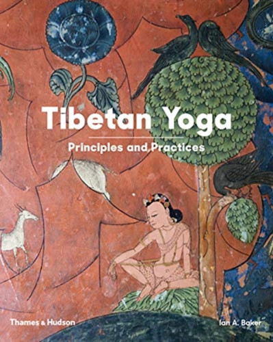 Tibetan Yoga 9780500519264 Hardback Tibetan Yoga 9780500519264 Hardback