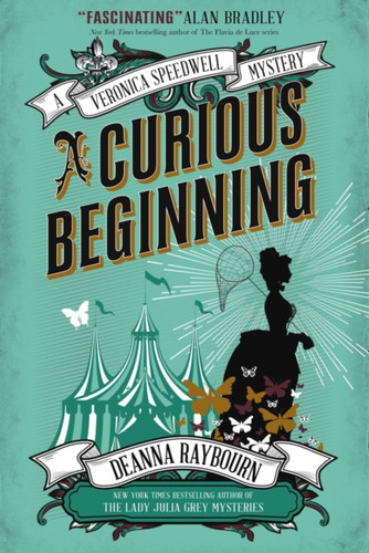 Veronica Speedwell Mystery - A Curious Beginning 9781785650482 Paperback Veronica Speedwell Mystery - A Curious Beginning 9781785650482 Paperback