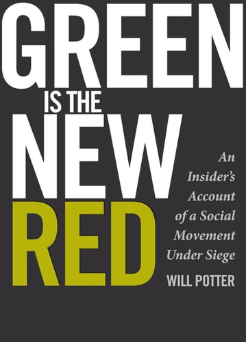 Green Is the New Red 9780872865389 Paperback