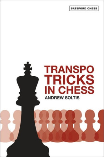 Transpo Tricks in Chess 9780713490510 Paperback