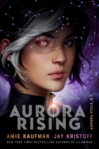 Aurora Rising (The Aurora Cycle) 9781786077004 Paperback