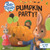 Peter Rabbit Animation: Pumpkin Party 9780723295983 Board book