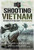 Shooting Vietnam 9781526744005 Hardback
