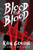 Wolf by Wolf: Blood for Blood 9781780622064 Paperback
