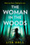 The Woman in the Woods 9780008356484 Paperback
