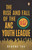 The Rise and Fall of the ANC Youth League 9781776093700 Paperback