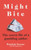 Might Bite 9781472992130 Hardback Might Bite 9781472992130 Hardback
