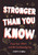 Stronger Than You Know 9781800073418 Paperback