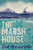 The Marsh House 9781838934668 Paperback