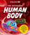Lonely Planet Kids The Incredible Human Body Tour 9781838695279 Hardback