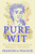 Pure Wit 9781837930173 Hardback