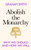 Abolish the Monarchy 9781911709305 Hardback