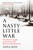 A Nasty Little War 9781529326765 Hardback