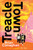 Treacle Town 9781839133619 Paperback