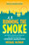 Running the Smoke 9781913759131 Paperback