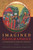 Imagined Geographies in the Mediterranean, Middle East, and Beyond 9780674278462 Paperback