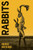 Rabbits 9781846976704 Hardback