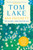 Tom Lake 9781526664297 Paperback