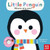 Baby Faces: Little Penguin, Where Are You? 9781805131984 Board book